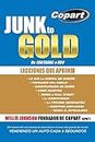 Junk to Gold, De CHATARRA a ORO: Del salvamento a la subasta de automotores en línea más grande del mundo VENDIENDO UN AUTO CADA 5 SEGUNDOS