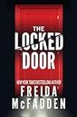 The Locked Door: A gripping psychological thriller with a jaw-dropping twist