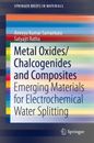 Metal Oxides/Chalcogenides and Composites Satyajit Ratha (u. a.) Taschenbuch