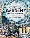 Do-It-Yourself Garden Research Handbook - The Thinking Tree: How to Design, Plant, & Care for Your Own Garden! Homeschooling Science, Nature & Home Economics