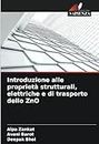 Introduzione alle proprietà strutturali, elettriche e di trasporto dello ZnO