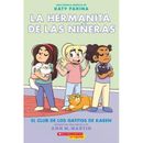 La hermanita de lasnieras #4: El Club de los Gatitos de Karen (paperback) - by Ann M. Martin