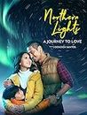 Northern Lights: A Journey to Love