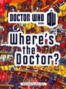Doctor Who: Where's the Doctor? By Jamie Smart. 9781405909044