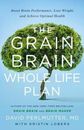 The Grain Brain Whole Life Plan: Boost Brain Performance, Lose Weight, an - GOOD