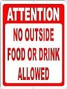 Lilyanaen New Metal Sign Aluminum Sign Attention No Outside Food or Drink Allowed Sign Prevent Patrons from Bringing Items into Your Business. for Outdoor & Indoor 8"x12"