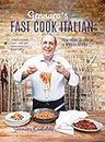 Gennaro's Fast Cook Italian: From Fridge To Fork In 40 Minutes Or Less