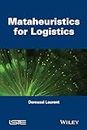 Metaheuristics for Logistics (Computer Engineering: Metaeuristics Set)