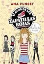 El Club de las Zapatillas Rojas - El diario de Lucía (Spanish Edition)