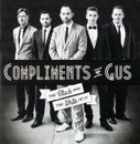 Complements Of Gus: The Black And The White Of It (CD, 2013)