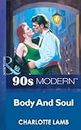Body And Soul (Mills & Boon Vintage 90s Modern) (English Edition)