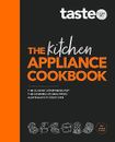 The Kitchen Appliance Cookbook: The only book you need for ap... - 9781460762905
