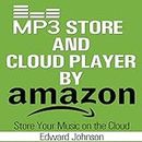 Mp3 Store and Cloud Player by Amazon