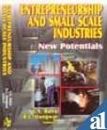 Entrepreneurship and Small Scale Industries: New Potentials