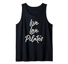 Funny Pilates Workout Gift for Women Cute Live Love Pilates Canotta