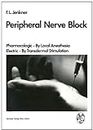 Peripheral Nerve Block: Pharmacologic — By Local Anesthesia Electric — By Transdermal Stimulation