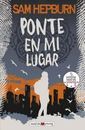 Ponte en mi lugar (Narrativa infantil y juvenil) (Edición española) [Libro de bolsillo]..