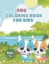 dog coloring book for kids ages 3+: Very clear and very simple cat coloring pages in which your child will color easily.