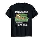 Energy Loading Please Wait Sloth on Couch Sofa Chiller T-Shirt