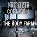 The Body Farm: Kay Scarpetta Mysteries, Book 5