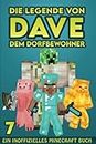 Dave, dem Dorfbewohner 7: Ein Inoffizielles Minecraft Buch
