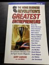 The Home Business Revolution's Greatest Entrepreneurs (VOlume One ) Paperback