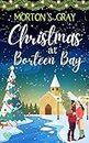 Christmas at Borteen Bay: An irresistible festive romance with a dash of mystery (The Secrets of Borteen Bay Book 3)