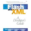 Flash And Xml: A Developer's Guide