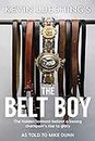 The Belt Boy