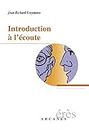 Introduction à l'écoute (Hypothèses) (French Edition)