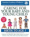 Caring for Your Baby and Young Child, 7th Edition: Birth to Age 5