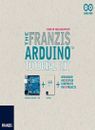 Franzis Arduino Tutorial Kit & Handbuch, Franzis Verlag GmBH
