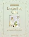 Whole Beauty: Essential Oils: Homemade Recipes for Clean Beauty and Household Care