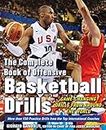 The Complete Book of Offensive Basketball Drills: Game-Changing Drills from Around the World [Lingua inglese]