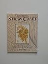 Decorative Straw Craft: Swiss Straw Work, Embroidery and Marquetry