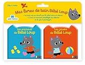 Mes livres de bain Bébé-Loup: Les animaux de bébé Loup ; Les jouets de bébé Loup