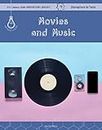Movies and Music (21st Century Skills Innovation Library: Disruptors in Tech)