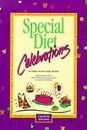 Special Diet Celebrations: No Wheat, Gluten, Dairy, or Eggs by Fenster, Carol