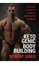 Sikes Robert Ketogenic Bodybuilding Book NEW