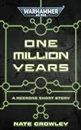 One Million Years (Warhammer 40,000)