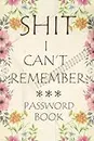 I Can’t Remember: Password book, Password log book, Internet password organizer, Alphabetical password book,Password notebook, Password book keeper small 6” x 9”