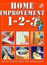 Home Improvement 1-2-3: Expert Advice from t... by Better Homes & Garde Hardback