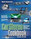 Car Stereo Cookbook: How to Design, Choose, and Install Car Stereo Systems (TAB Electronics)