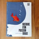 Rare Vtg French Children's Book Histoire D'un Poisson Rouge by Roger Mauge VGC