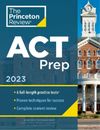 Princeton Review ACT Prep, 2023 (Paperback) College Test Preparation