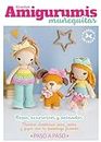 Crochet Amigurumis muñequitas: Ropa, accesorios y peinados. Prendas divertidas para vestir y jugar con tu personaje favorito paso a paso (Spanish Edition)