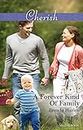 A Forever Kind Of Family (Those Engaging Garretts! Book 7)