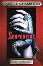 Serpentine: Anita Blake 26 (Anita Blake, Vampire Hunter, Novels)
