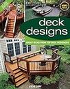 Deck Designs, 3rd Edition: Great Design Ideas from Top Deck Designers (Creative Homeowner)
