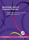 Marketing, Sales and Customer Service By Charley Watkins